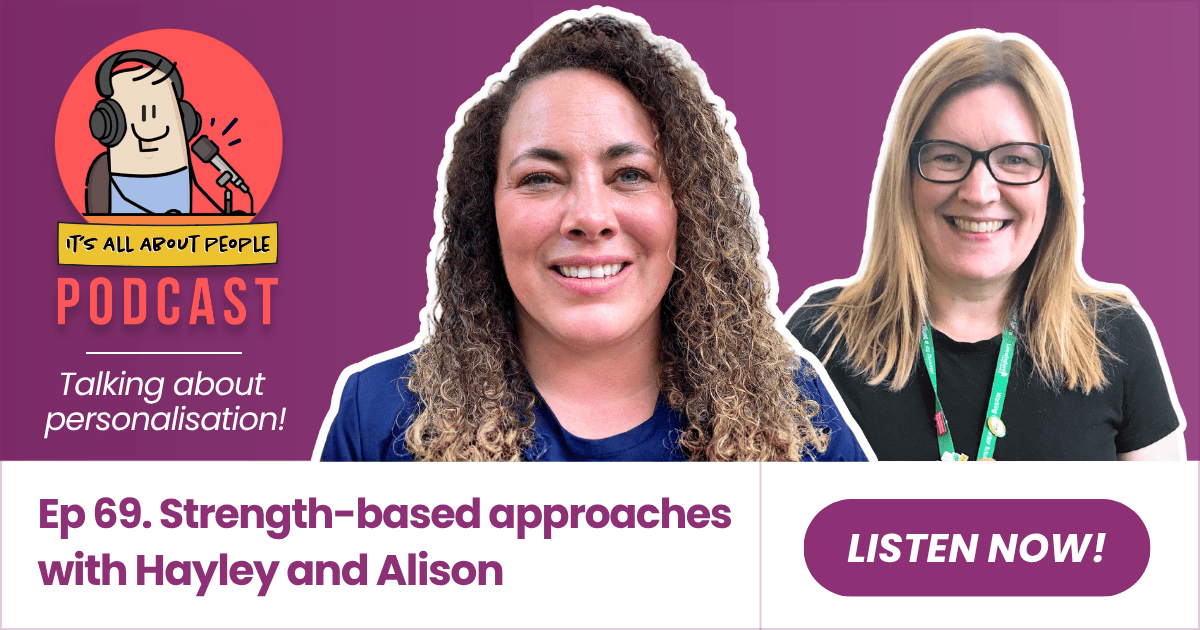 It's All About People Podcast_Episode 69_Strengths Based Approaches