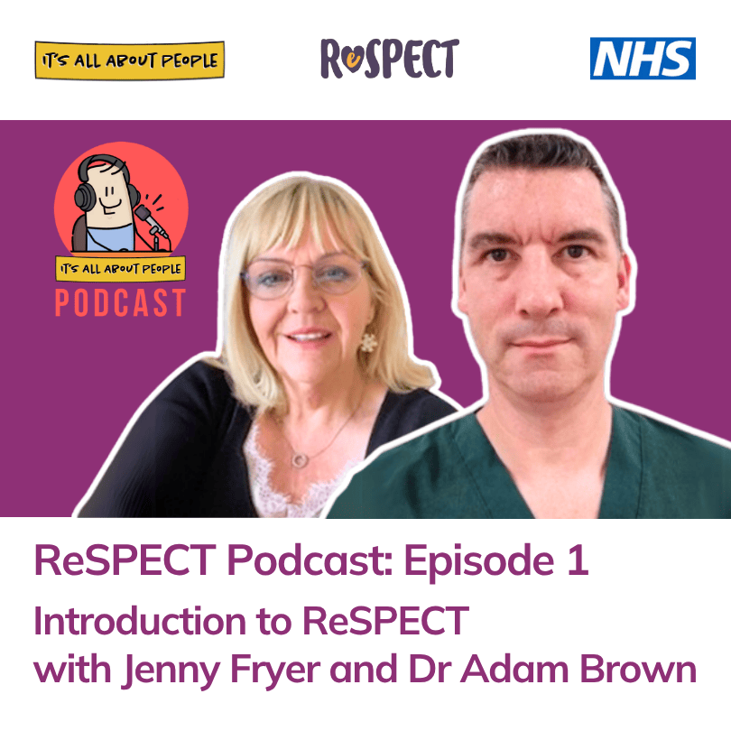 ReSPECT Podcast 1: What is ReSPECT?