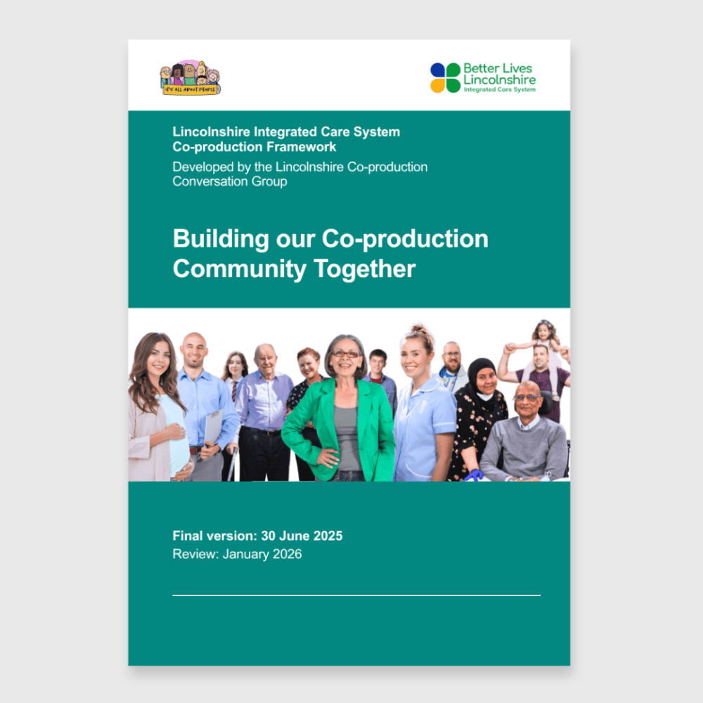 Lincolnshire Integrated Care System Co-Production Framework