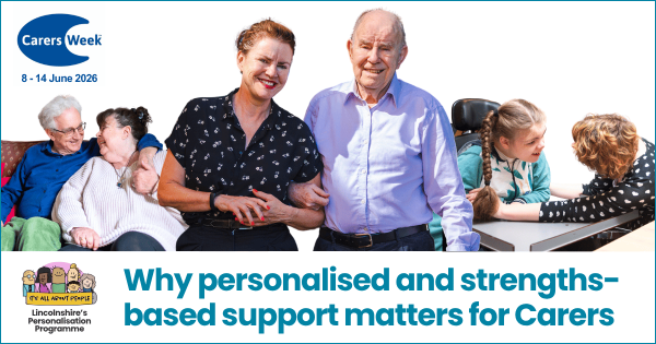 Why personalised and strengths-based support matters for Carers
