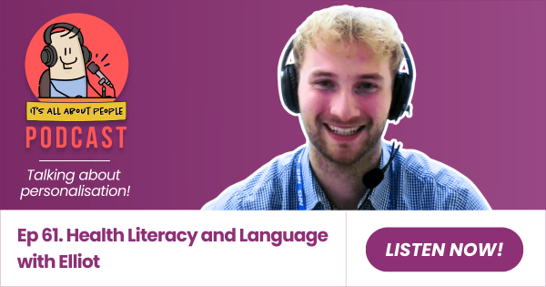 It's All About People Podcast Episode 61_Health Literacy and Language